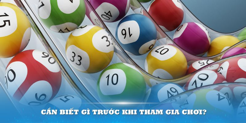 Xổ số Siêu Tốc- cần biết gì trước khi tham gia chơi