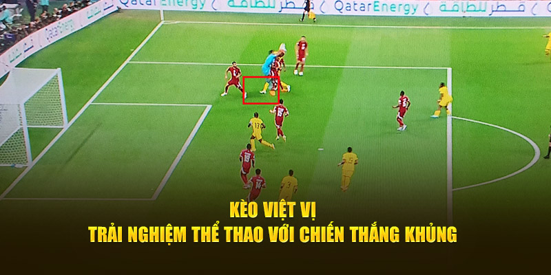 Kèo việt vị- ava