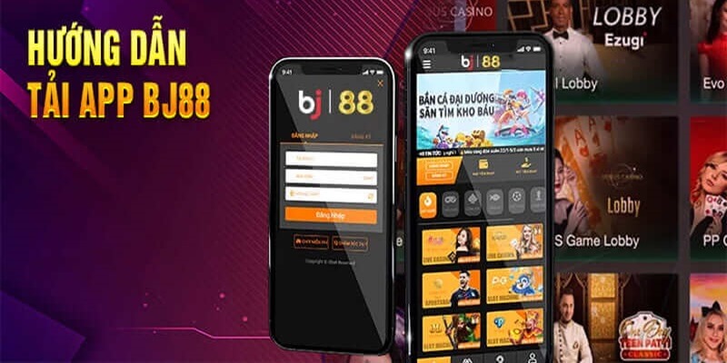 Tải app BJ88- hướng dẫn tải app